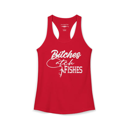 Bitches Catch Fishes — Women’s Racerback Tank