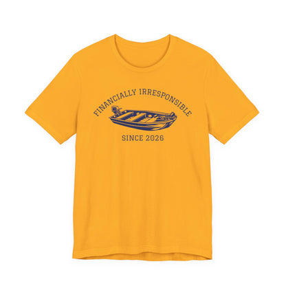 Financially Irresponsible Since XXXX (Jon Boat Edition) — Unisex Cotton Tee