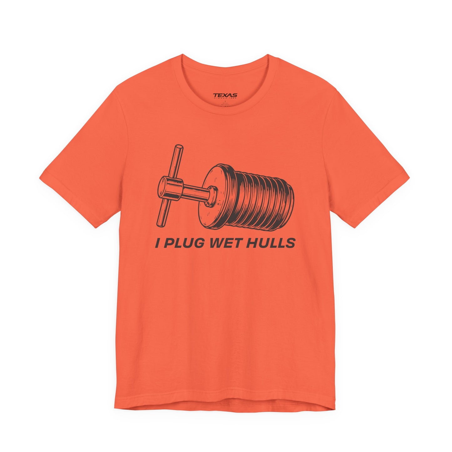 I Plug Wet Hulls — Unisex Cotton Tee