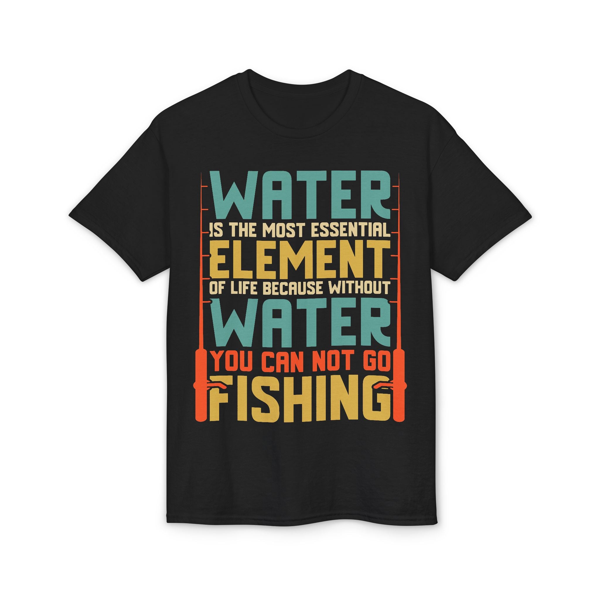 Water Is the Most Essential Element of Life — Unisex DryBlend® T-Shirt