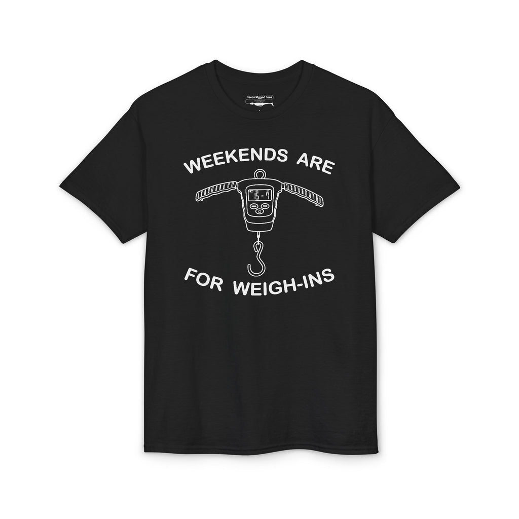 Weekends Are for Weigh-Ins — Unisex DryBlend® T-Shirt