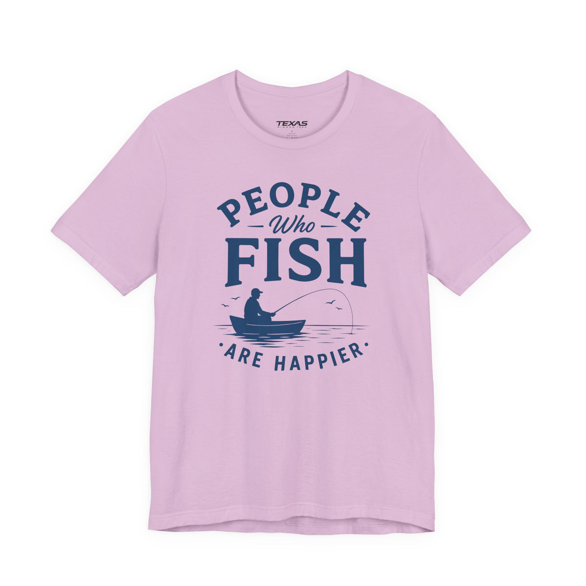 People Who Fish Are Happier — Unisex Cotton Tee