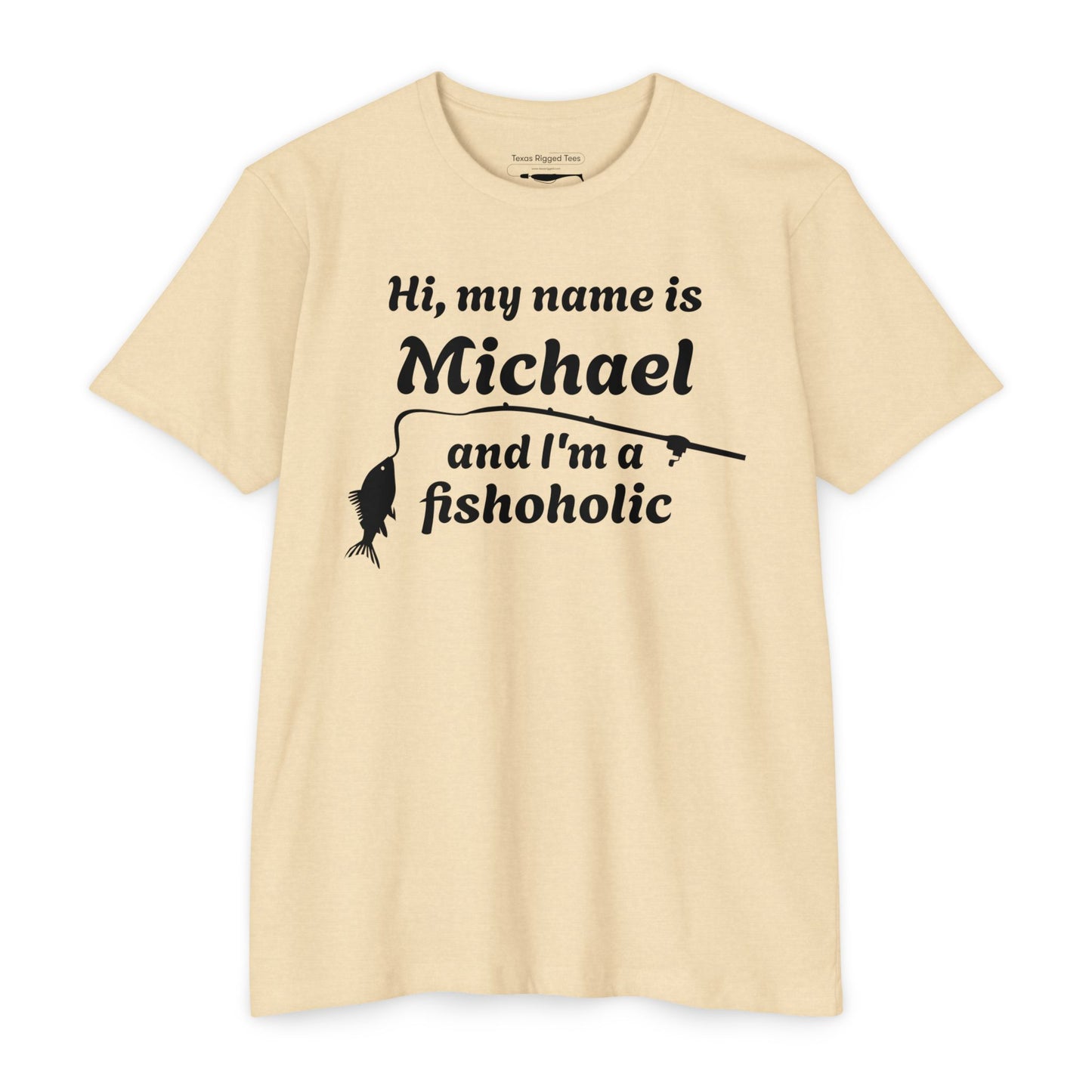 Hi, my name is [YOUR NAME] and I’m a fishoholic — Unisex Cotton-Poly Blend T-Shirt (Customizable)