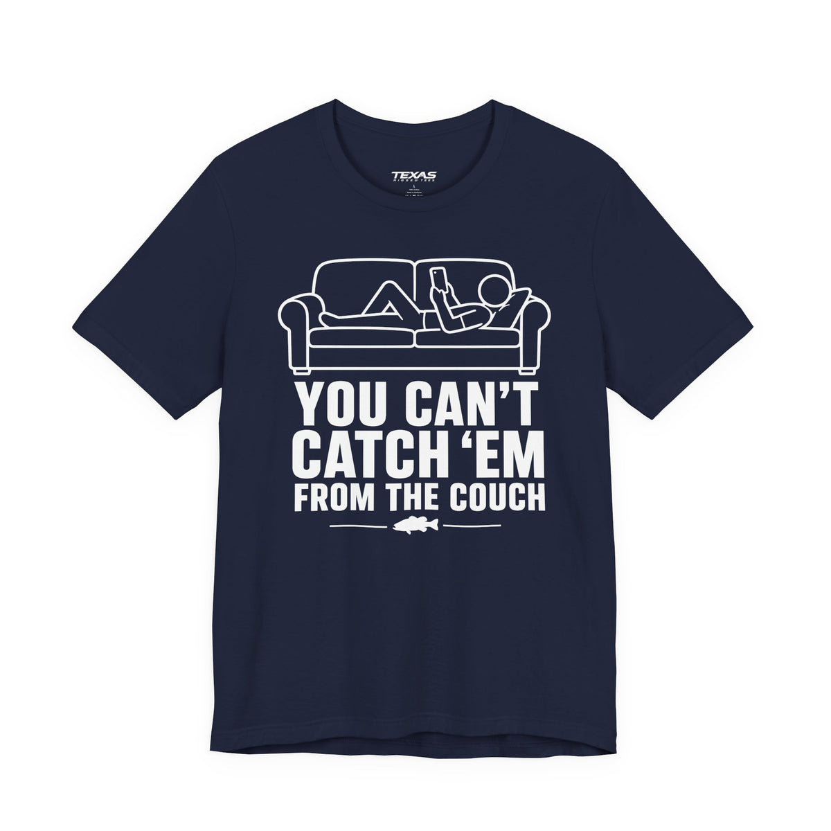 You Can’t Catch Them From the Couch — Unisex Cotton Tee
