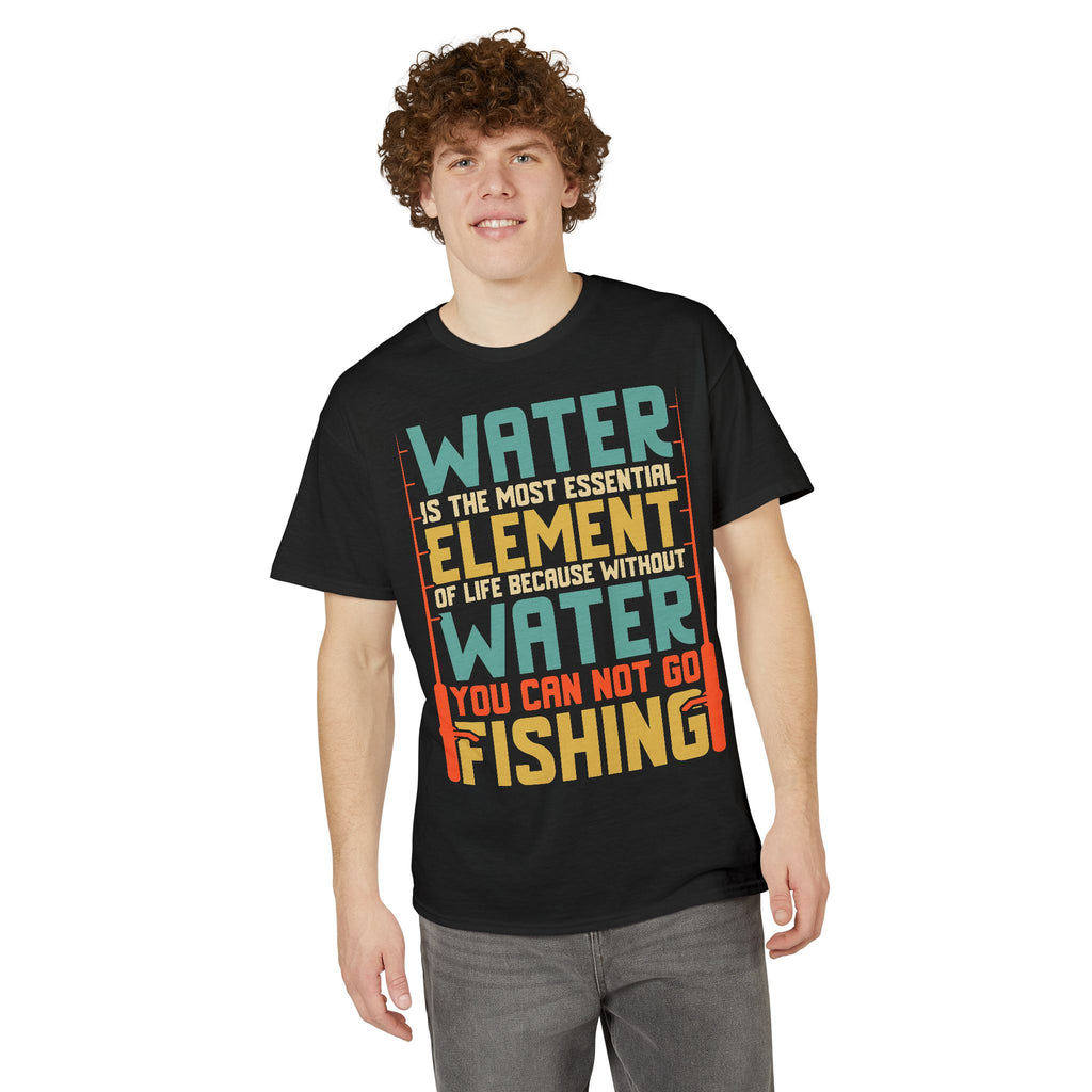 Water Is the Most Essential Element of Life — Unisex DryBlend® T-Shirt