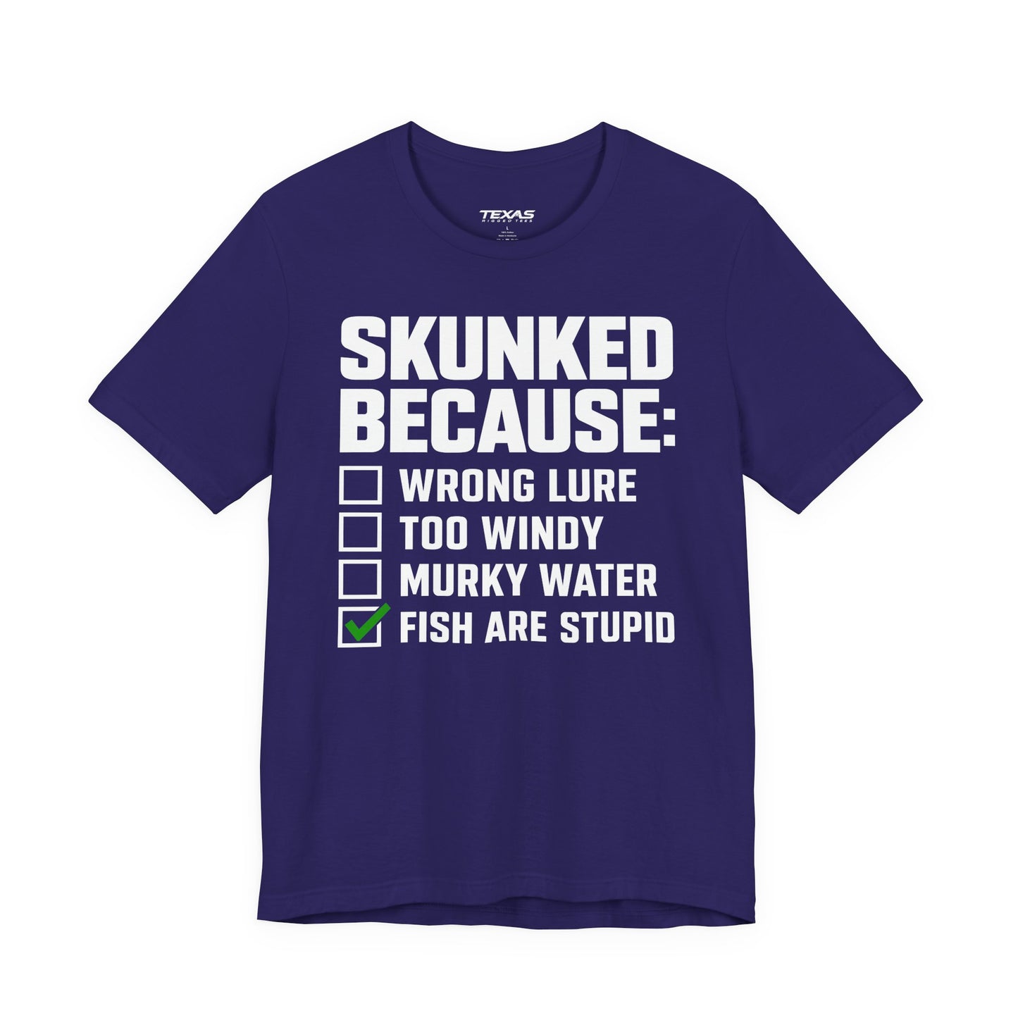 Skunked Because — Unisex Cotton Tee