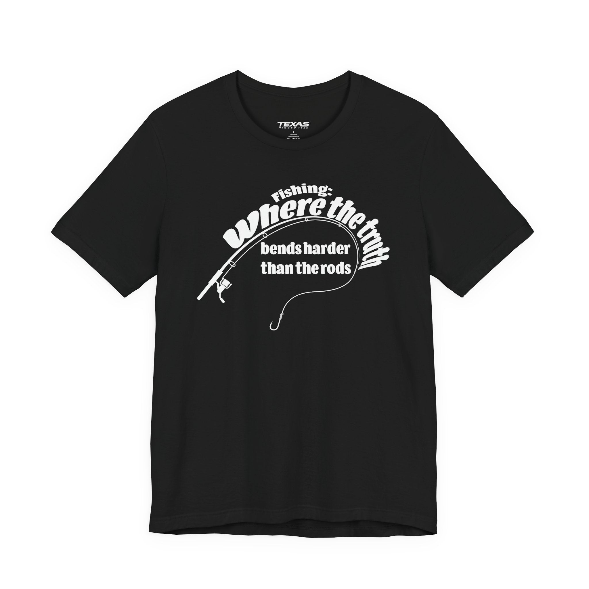 Fishing: Where the Truth Bends Harder Than the Rods — Unisex Cotton Tee