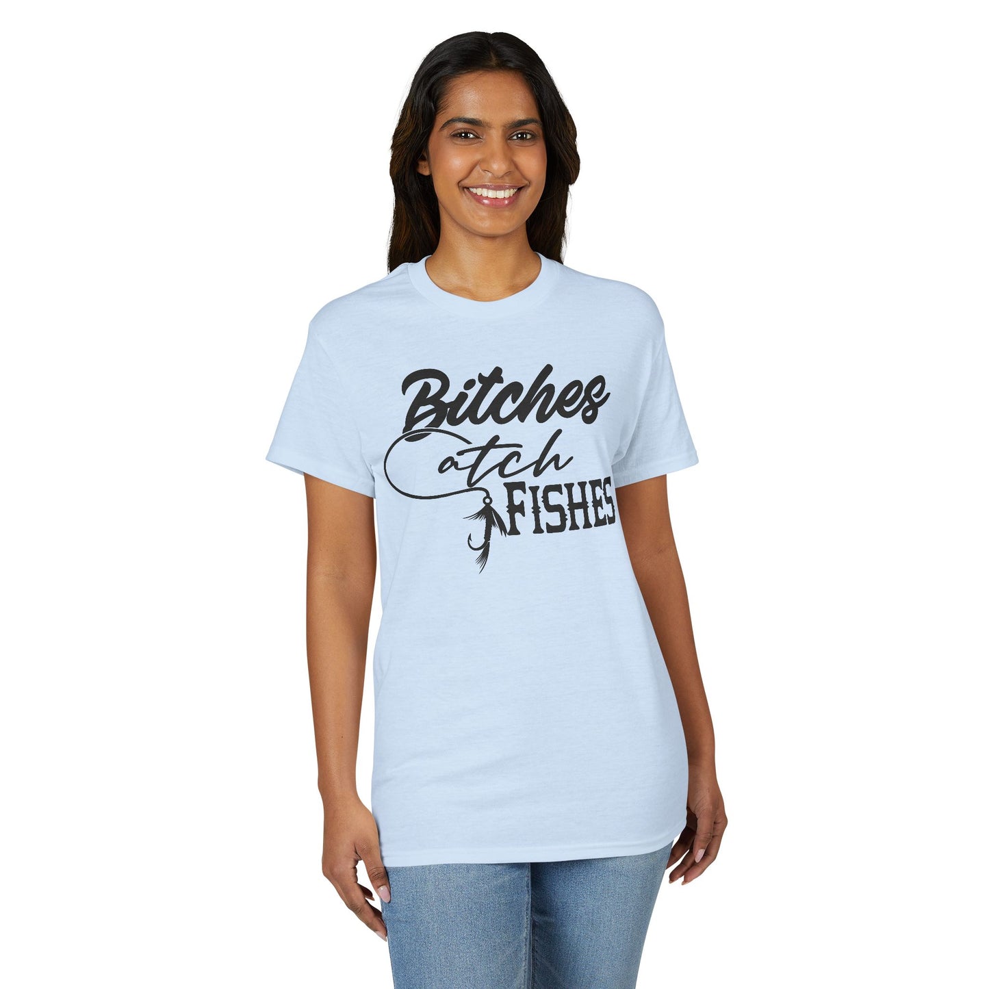 Bitches Catch Fishes — Unisex DryBlend® T-Shirt