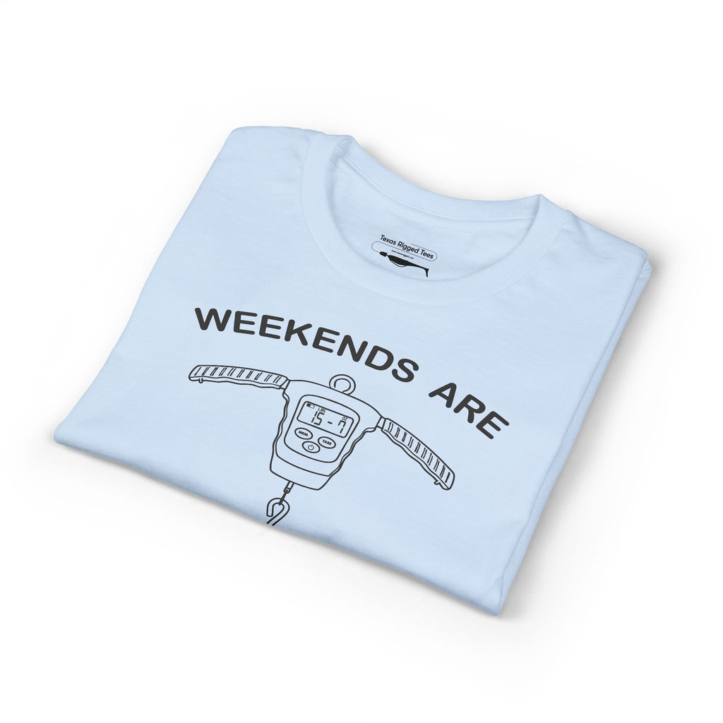 Weekends Are for Weigh-Ins — Unisex DryBlend® T-Shirt